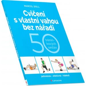 Cvičení s vlastní vahou bez nářadí